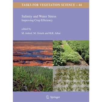 Salinity and Water Stress - Improving Crop Efficiency - Paperback - 2010 - 1