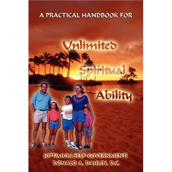 A Practical Handbook for Unlimited Spiritual Ability - Optimum Self-Government - Paperback / softback - 2004 - 1