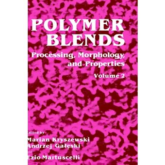Polymer Blends - Processing, Morphology, and Properties - Hardback - 1984 - 1