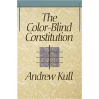 The Color-Blind Constitution - 1