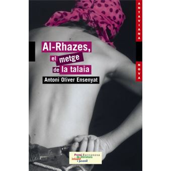 Al-rhazes, El Metge De La Talaia/ Al-rhazes, the Physician Watchtower - 1