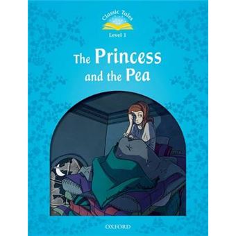 Classic Tales: Level 1: The Princess and the Pea - Paperback - 2012 - 1