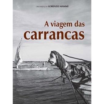 A Viagem Das Carrancas - 1