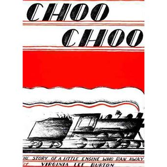 Choo Choo The Story Of A Little Engine Who Ran Away - 1