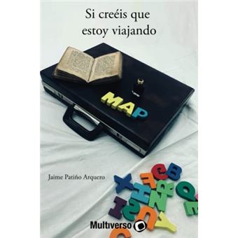 Si Creéis Que Estoy Viajando - 1