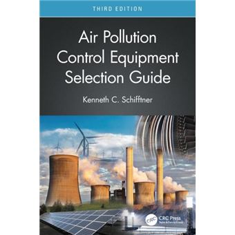 Air Pollution Control Equipment Selection Guide - 1