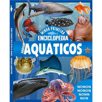 Minha Primeira Enciclopédia De Animais - Animais Aquático - 1