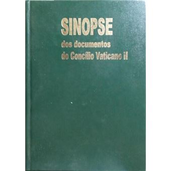Sinopse dos documentos do concílio vaticano ii. - 1