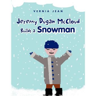 jeremy Dugan Mccloud Builds ASnowman Paperback -