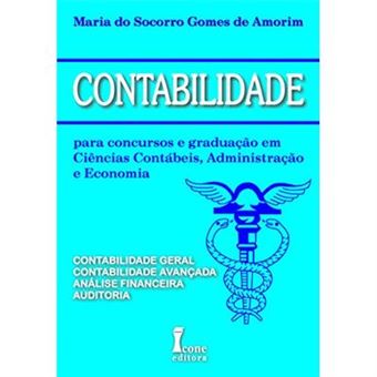 Contabilidade Para Concursos E Graduação Em Ciências Contáveis, Administração E Economia - 1