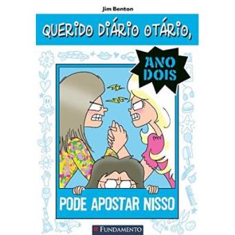 Querido Diário Otário Ano 2. Pode Apostar Nisso - 1