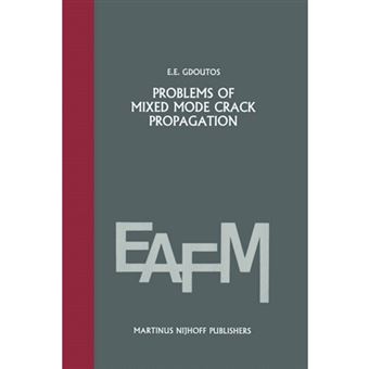 Problems of Mixed Mode Crack Propagation - Paperback - 2011 - 1