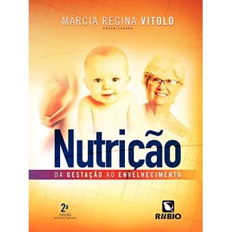 Nutrição: Da Gestação Ao Envelhecimento - 1