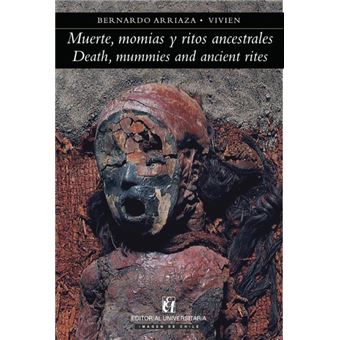 Muerte, Momias Y Ritos Ancestrales - 1