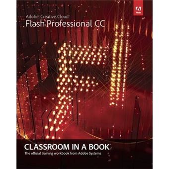 Adobe Flash Professional CC Classroom in a Book - 1