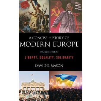 A Concise History of Modern Europe : Liberty, Equality, Solidarity - 1