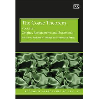 The Coase Theorem Economic Approaches To Law Series - 1