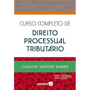 Curso Completo De Direito Processual Tributário - 6A Edição 2024 - 1