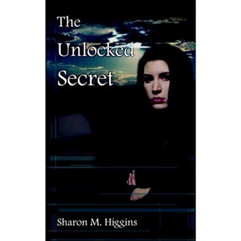 The Unlocked Secret - Paperback / softback - 2001 - 1
