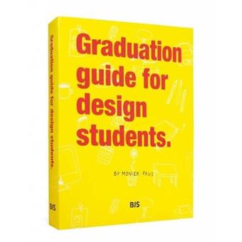 Graduation Guide for Design Students - Hardback - 2012 - 1