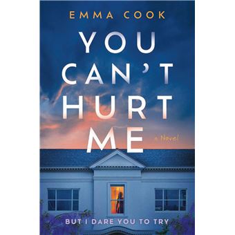 You Can't Hurt Me: A Novel - 1