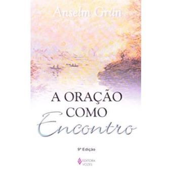 A Oração Como Encontro