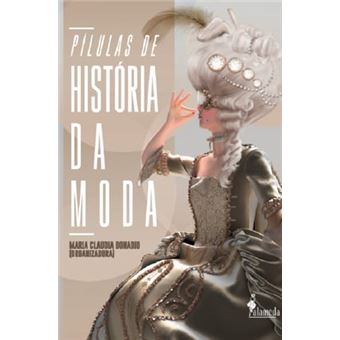 Pílulas De História Da Moda - 1