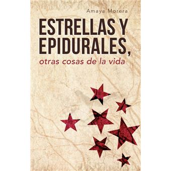 Estrellas y Epidurales, Otras Cosas de La Vida - Paperback / softback - 2012 - 1