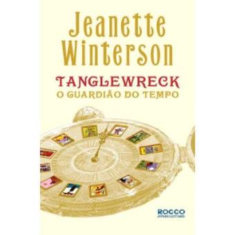 Tanglewreck. O Guardião Do Tempo - 1