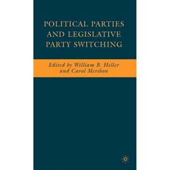 Political Parties and Legislative Party Switching - Hardback - 2009 - 1