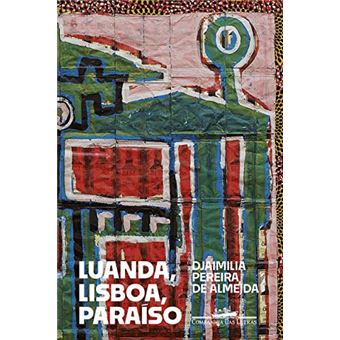 Luanda, Lisboa, Paraíso - 1