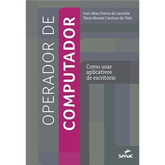 Operador de computador: Como usar aplicativos de escritório - 1