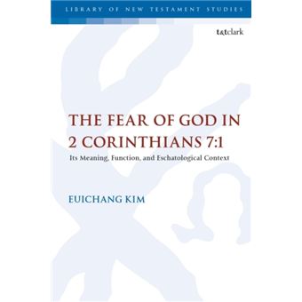 The Fear Of God In 2 Corinthians 71 - 1