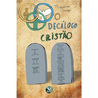 O Decálogo Cristão - 1