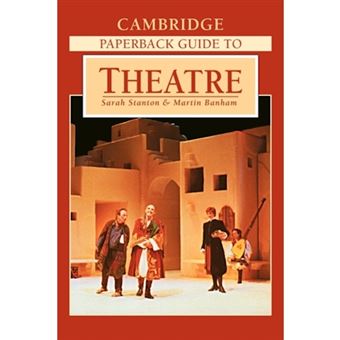 The Cambridge Paperback Guide to Theatre - Paperback - 1996 - 1