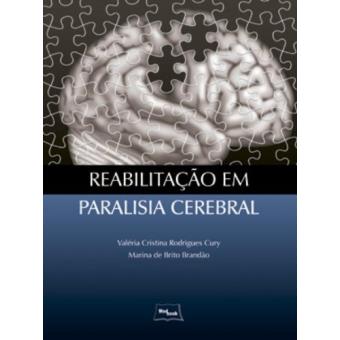 Reabilitação em Paralisia Cerebral - 1