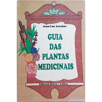 Guia das plantas medicinais. - 1