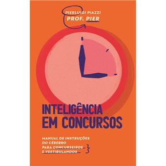 Inteligência Em Concursos Manual De Instruções Do Cérebro Para Concurseiros E Vestibulandos - 1