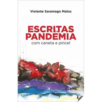 Escritas Da Pandemia Com Caneta E Pincel - 1
