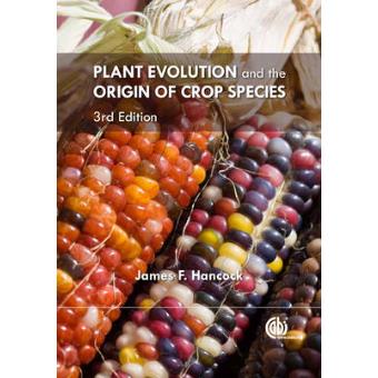 Plant Evolution And The Origin Of Crop Species (Hardcover) - 1