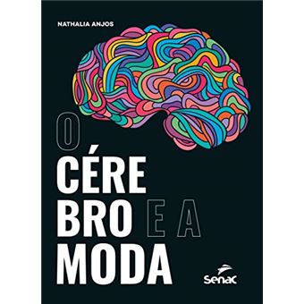 O Cérebro e a Moda - 1