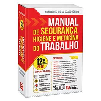 Manual De Segurança, Higiene E Medicina Do Trabalho - 1