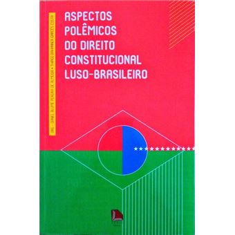 Aspectos polêmicos do direito constitucional luso-brasileiro. - 1