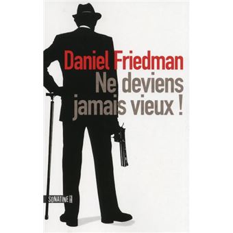 Ne Deviens Jamais Vieux ! - 1