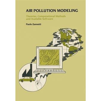 Air Pollution Modeling - Theories, Computational Methods and Available Software - Paperback - 2013 - 1