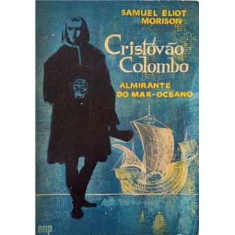 Cristovão colombo: almirante do mar-oceano. - 1