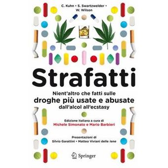 Strafatti - Nient'altro Che Fatti Sulle Droghe Piu Usate E Abusate - Dall'alcol All'ecstasy - Paperback / softback - 0 - 1