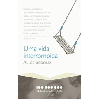 Uma Vida Interrompida - Coleção 100 Milhões De Leitores - 1