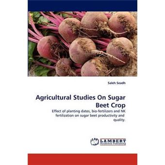 Agricultural Studies On Sugar Beet Crop - 1