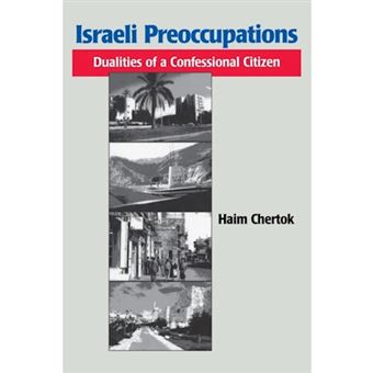 Israeli Preoccupations - Dualities of a Confessional Citizen - Paperback - 1994 - 1
